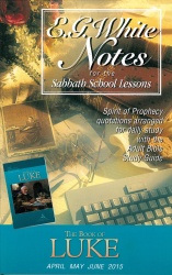 The Book of Luke E. G. White Notes 2Q 2015